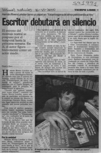 Escritor debutará en silencio  [artículo] Marietta Santí