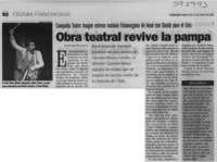 Obra teatral revive la pampa  [artículo] Leopoldo Pulgar I.