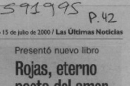 Rojas, eterno poeta del amor  [artículo]