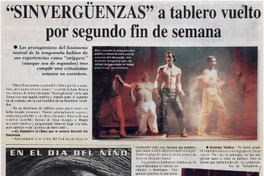 "Sinvergüenzas" a tablero vuelto por segundo fin de semana