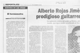 Alberto Rojas Jiménez, la vigencia del prodigioso guitarrero vestido de abejas  [artículo]