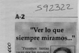 "Ver lo que siempre miramos"  [artículo] Gabriel Venegas Vásquez