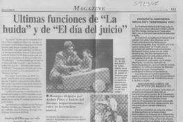 Últimas funciones de "La huida" y de "El día del juicio"  [artículo]