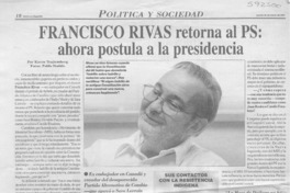 Francisco Rivas retorna al PS, ahora postula a la presidencia  [artículo] Karen Trajtemberg