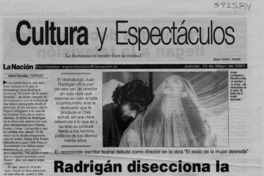 Radrigán disecciona la desesperanza  [artículo] Andrea González