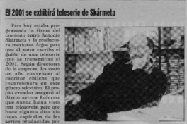 El 2001 se exhibirá teleserie de Skármeta  [artículo]