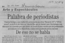 Palabra de periodistas de eso no se habla  [artículo] Marcelo Macellari