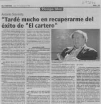 "Tardé mucho en recuperarme del éxito de "El cartero"  [artículo]
