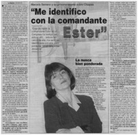 "Me identifico con la comandante Ester"