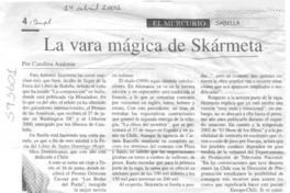 La vara mágica de Skármeta