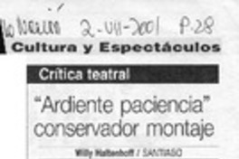"Ardiente paciencia" conservador montaje  [artículo] Willy Haltenhoff