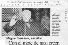 "Con el mote de nazi creen que basta para ignorarme"  [artículo] Marcelo Sánchez R.