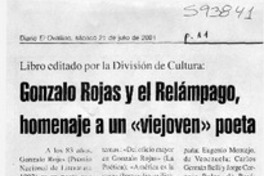 Gonzalo Rojas y el Relámpago homenaje a un "viejoven" poeta