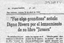 "Fue algo grancioso" señala Digna Rivera por el lanzamiento de su libro "Jirones"  [artículo]