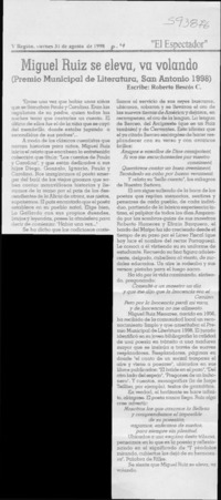 Miguel Ruiz se eleva, va volando  [artículo] Roberto Bescós C.