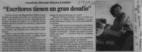 "Escritores tienen un gran desafío"  [artículo]