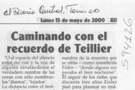 Caminando con el recuerdo de Teillier  [artículo]