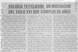 Volodia Teitelboim, un muchacho del siglo XXI que cumplió 85 años  [artículo]