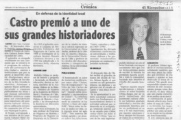 Castro premió a uno de sus grandes historiadores  [artículo] Sara Curumilla