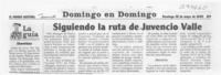 Siguiendo la ruta de Juvencio Valle  [artículo]