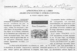 Aproximación al libro "Raro encuentro, y otros cuentos"  [artículo] Lucía Lazaeta