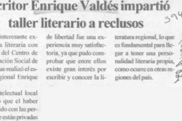 Escritor Enrique Valdés impartió taller literario a reclusos  [artículo]