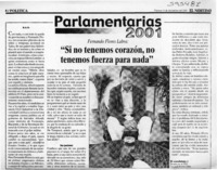 "Si no tenemos corazón, no tenemos fuerza para nada"  [artículo] B. A. O.