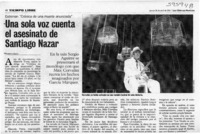 Una sola voz cuenta el asesinato de Santiago Nazar  [artículo] Marietta Santí