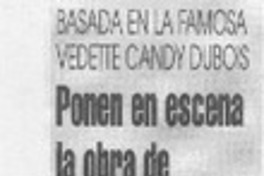 Ponen en escena la obra de teatro "Candy"  [artículo]