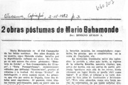 2 obras póstumas de Mario Bahamonde  [artículo] Benigno Avalos Ansieta.