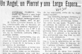 Un ángel, un pierrot y una larga espera--  [artículo] R. C. A.