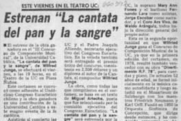 Estrenan "La cantata del pan y la sangre".  [artículo]