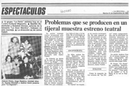 Problemas que se producen en un tijeral muestra estreno teatral.  [artículo]
