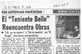 El "Teniente Bello" reencuentra obras.  [artículo]