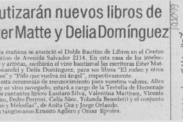 Bautizarán nuevos libros de Ester Matte y Delia Domínguez.