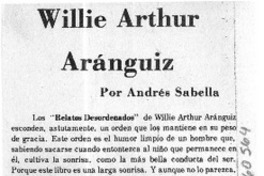 Willie Arthur Aránguiz  [artículo] Andrés Sabella.