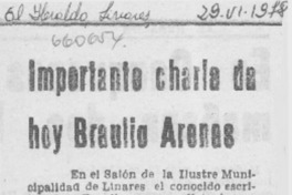 Importante charla de hoy Braulio Arenas.