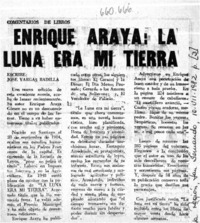 Enrique Araya: La luna era mi tierra : [comentario] [artículo] José Vargas Badilla.