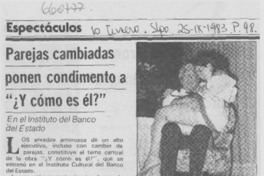 Parejas cambiadas ponen condimento a "¿Y cómo es él?".