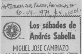 Miguel José cambiazo.