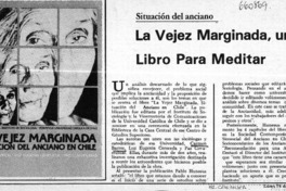 La Vejez marginada, un libro para meditar.  [artículo]