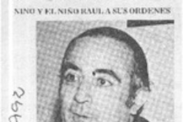Nino y el niño Raúl a sus ordenes.  [artículo]