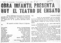 Obra infantil presenta hoy el teatro de ensayo  [artículo] Leopoldo Llanos.