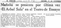 Mañana se presenta por última vez "El árbol solo" en el teatro de ensayo.  [artículo]