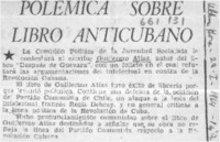 Polemica sobre libro anticubano.  [artículo]