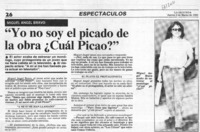 Miguel Angel Bravo Yo no soy el picado de la obra ¿Cuál picao?.