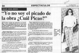 Miguel Angel Bravo Yo no soy el picado de la obra ¿Cuál picao?.