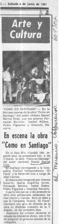 En escena la obra "Como en Santiago".