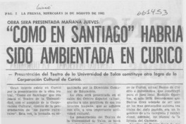 "Como en Santiago" habría sido ambientada en Curicó