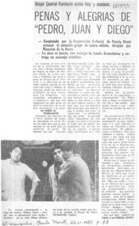 Penas y alegrias de "Pedro, Juan y Diego".  [artículo]